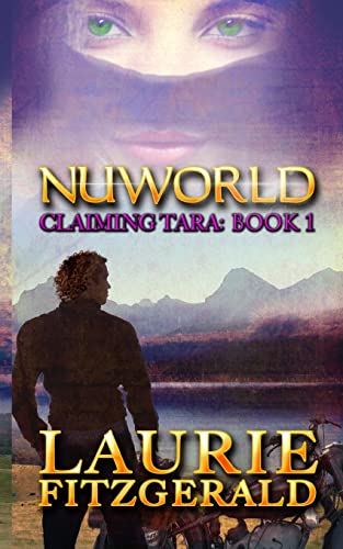 Stock image for Nuworld: Claiming Tara, book 1 for sale by THE SAINT BOOKSTORE