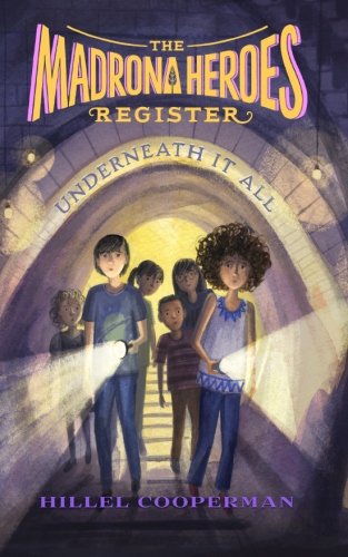 9780989990561: The Madrona Heroes Register: Underneath It All