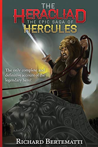 9780990302711: The Heracliad: The Epic Saga of Hercules