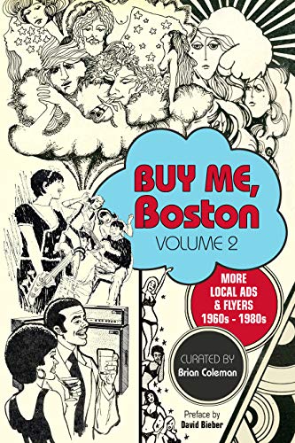Stock image for Buy Me, Boston. Local Ads & Flyers, 1960s - 1980s. Volume 2 for sale by ThriftBooks-Atlanta