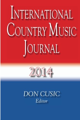 Beispielbild fr International Country Music Journal 2014 zum Verkauf von Revaluation Books