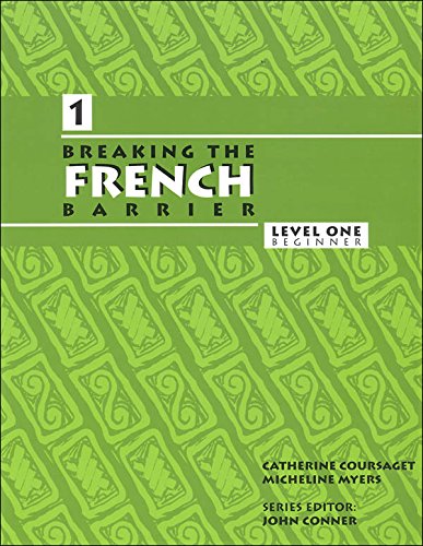 9780990312208: Breaking the French Barrier: Level 1 Beginner