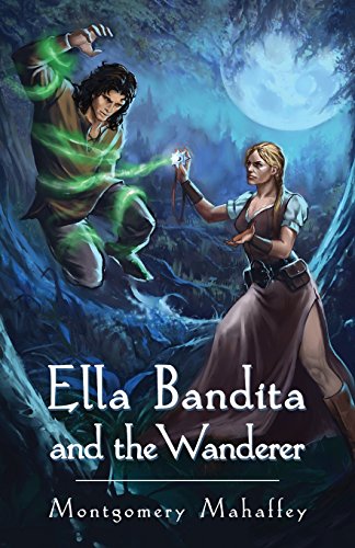 Stock image for Ella Bandita and the Wanderer for sale by SecondSale