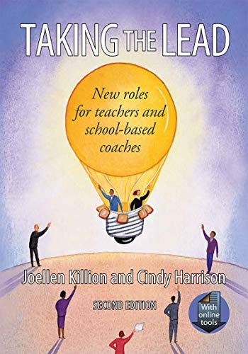 Stock image for Taking the Lead: New roles for Teachers and School-Based Coaches, 2nd Edition for sale by Goodwill San Antonio