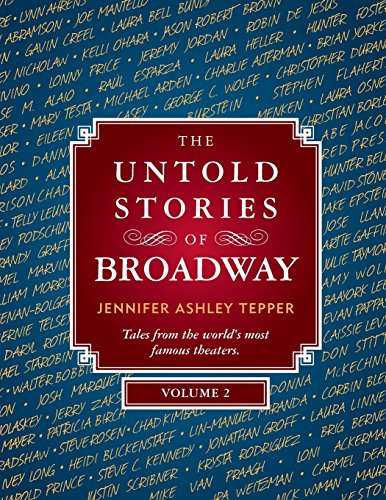 Imagen de archivo de The Untold Stories of Broadway, Volume 2 a la venta por Wonder Book