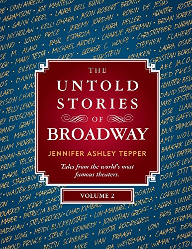 Stock image for The Untold Stories of Broadway, Volume 2 for sale by Wonder Book