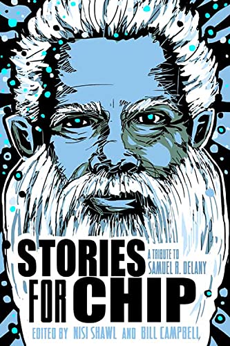 Stock image for Stories for Chip: a Tribute to Samuel R. Delany for sale by Better World Books: West