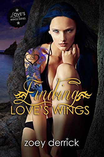 Stock image for Finding Love's Wings: Love's Wings 1 for sale by Lucky's Textbooks