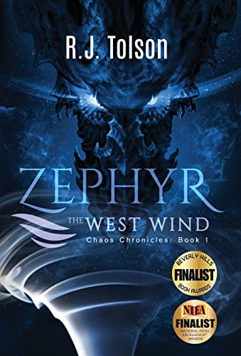 Stock image for Zephyr the West Wind: Chaos Chronicles, Book 1: A Tale of the Passion & Adventure Within Us All for sale by Decluttr