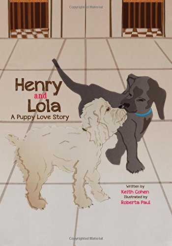 Imagen de archivo de Henry and Lola : A Puppy Love Story a la venta por Better World Books