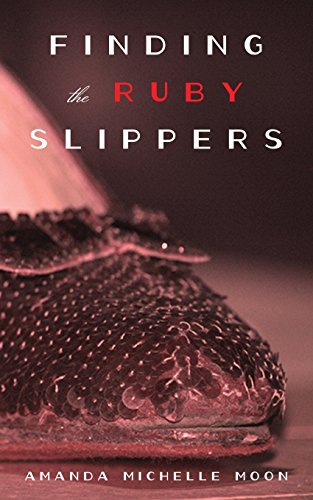 9780990332664: Finding the Ruby Slippers