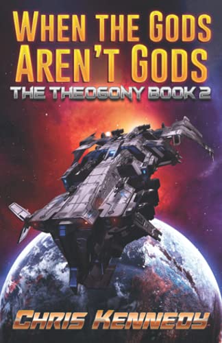 Beispielbild fr When the Gods Aren't Gods (The Theogony) zum Verkauf von HPB-Red