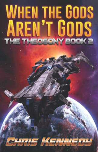 Stock image for When the Gods Aren't Gods (The Theogony) for sale by HPB-Red