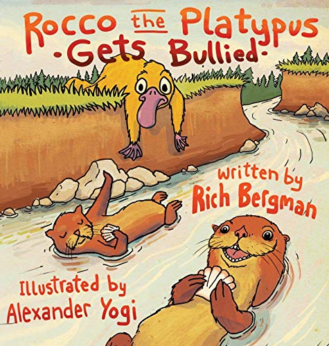 Imagen de archivo de Rocco the Platypus Gets Bullied a la venta por THE SAINT BOOKSTORE