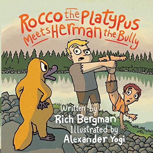 Stock image for Rocco the Platypus Meets Herman the Bully for sale by Lucky's Textbooks