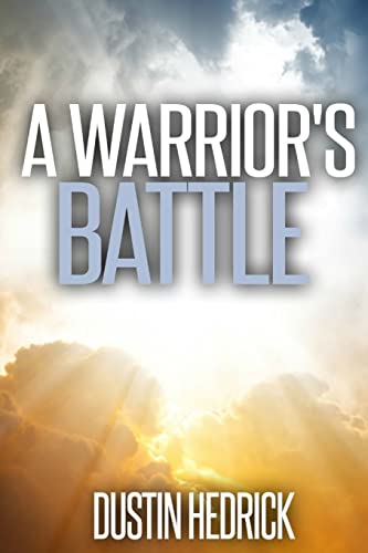 Stock image for A Warrior's Battle (The Warrior's Series) for sale by HPB-Emerald