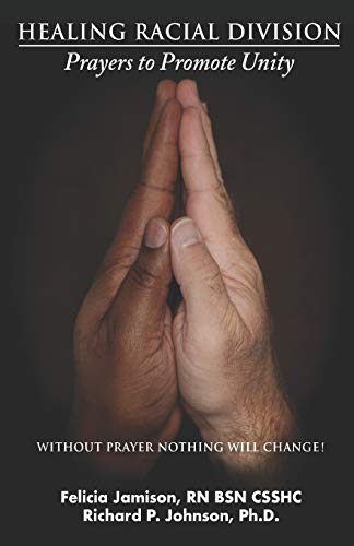 Beispielbild fr Healing Racial Division: Prayers to Promote Unity zum Verkauf von ThriftBooks-Atlanta
