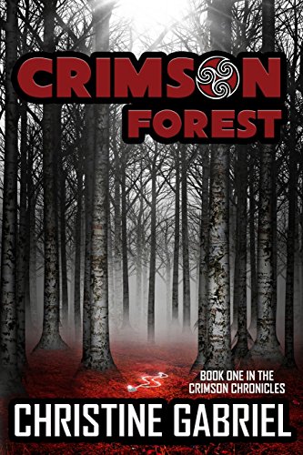 Stock image for Crimson Forest : The Crimson Chronicles: Book 1 for sale by Better World Books