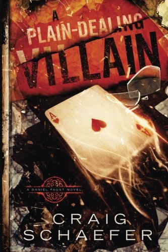 Imagen de archivo de A Plain-Dealing Villain: Volume 4 (Daniel Faust) a la venta por WorldofBooks