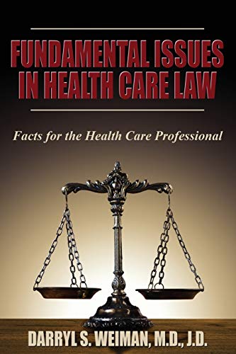 Imagen de archivo de Fundamental Issues in Health Care Law--Facts for the Health Care Professional: A Lecture Series a la venta por ThriftBooks-Dallas