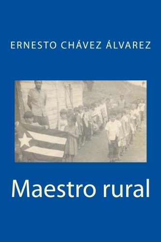 Imagen de archivo de Maestro Rural (Memorias de un maestro rural) (Volume 2) (Spanish Edition) a la venta por Revaluation Books