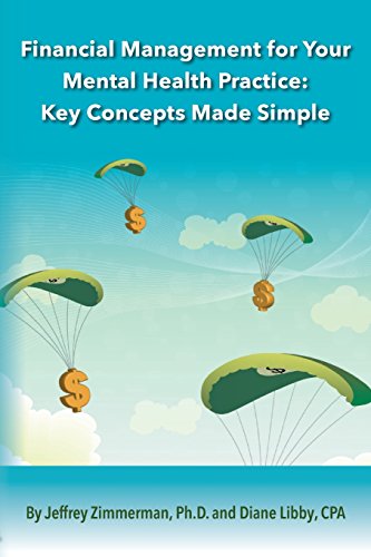 Beispielbild fr Financial Management for Your Mental Health Practice: Key Concepts Made Simple zum Verkauf von ZBK Books