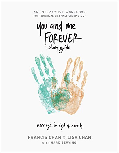 Imagen de archivo de You and Me Forever Workbook: Marriage in Light of Eternity a la venta por BooksRun