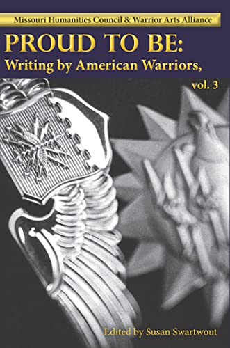 Imagen de archivo de Proud to Be: Writing by American Warriors, Volume 3 (3) a la venta por HPB Inc.