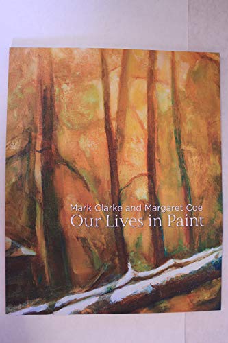 Stock image for Our Lives in Paint for sale by Smith Family Bookstore Downtown