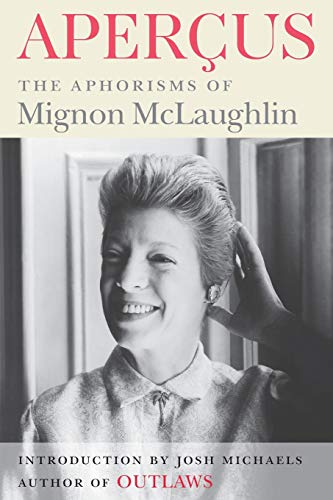 Stock image for Apercus: The Aphorisms of Mignon McLaughlin for sale by Save With Sam