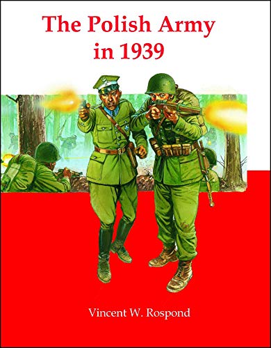 Stock image for The Polish Army in 1939 for sale by Treehorn Books