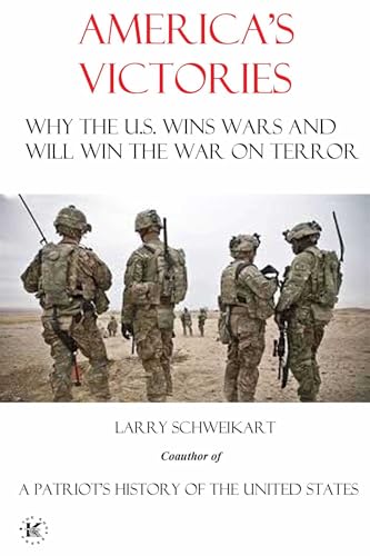 Beispielbild fr Americas Victories: Why America Wins Wars and Why They Will Win the War on Terror zum Verkauf von Michael Lyons