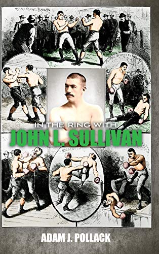 Stock image for In the Ring with John L. Sullivan (Hardback or Cased Book) for sale by BargainBookStores