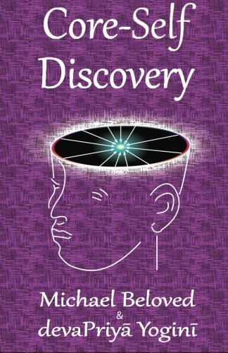 9780990372004: Core-Self Discovery