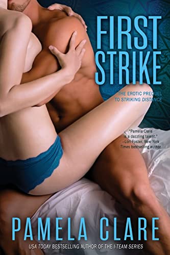 Beispielbild fr First Strike: The Erotic Prequel to Striking Distance (I-Team) zum Verkauf von WorldofBooks