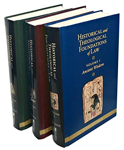 Stock image for Historical and Theological Foundations of Law for sale by GF Books, Inc.