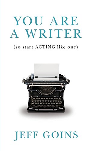 Beispielbild fr You Are a Writer (So Start Acting Like One) zum Verkauf von ZBK Books