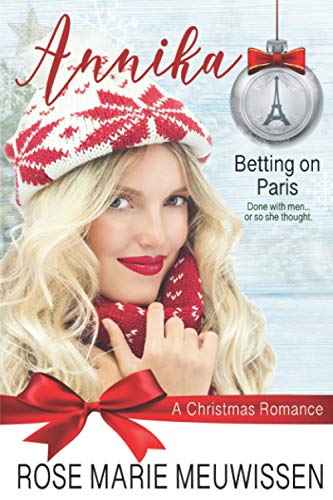9780990378846: Annika--A Christmas Romance: (Betting on Paris Book 5)