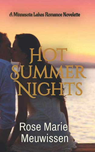 9780990378853: Hot Summer Nights: A Minnesota Lakes Romance Novelette