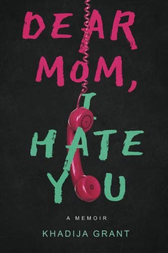 Stock image for Dear Mom, I Hate You for sale by SecondSale
