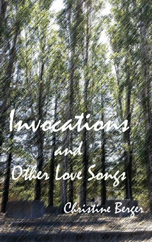 9780990392705: Invocations and Other Love Songs