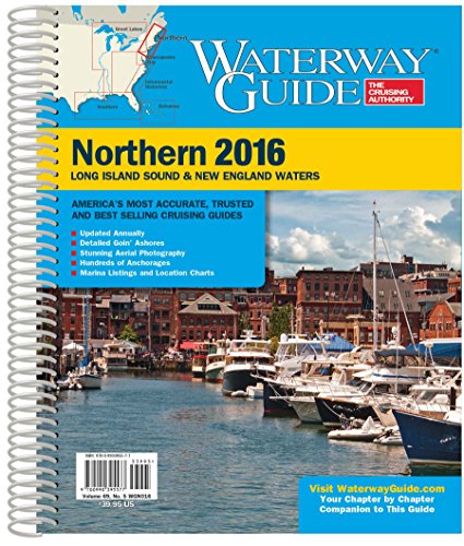 Stock image for Waterway Guide 2016 Northern: Long Island Sound & New England Waters (Waterway Guide Northern Edition) for sale by beneton