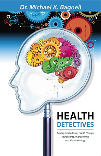 Stock image for Health Detectives.Solving the Mystery of Health Through Neuroscience, Nutrigenomics, and Mechanobiology for sale by GoldBooks