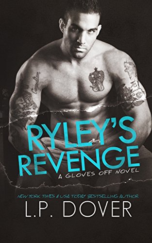 Stock image for Ryley's Revenge (Gloves Off) (Volume 4) for sale by Russell Books