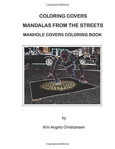 Stock image for Mandalas from the streets: Manhole Covers Coloring Book: Volume 2 (Unique Coloring Books) for sale by Revaluation Books