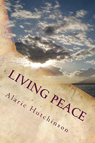 9780990405801: Living Peace: Essential Teachings For Enriching Life: Volume 1