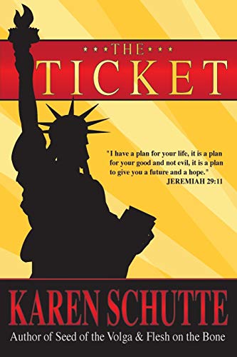 Stock image for The Ticket: 1st in a Trilogy of an American Family Immigration Saga for sale by GF Books, Inc.