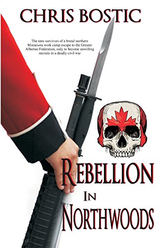 9780990411413: Rebellion in Northwoods