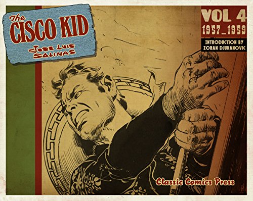 Stock image for The Cisco Kid Volume 4 for sale by Zoom Books Company