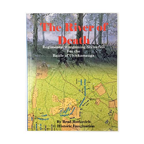 9780990412205: The River of Death: Regimental Wargame Scenarios for the Battle of Chickamauga